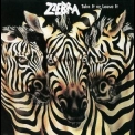 Zzebra - Take It Or Leave It '1975
