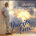 Justin Hayward - Spirits... Live '2014