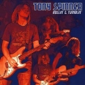 Tony Spinner - Rollin & Tumblin '2009