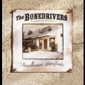 The Bonedrivers - Roadhouse Manifesto '2006