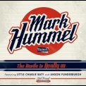 Mark Hummel - The Hustle Is Really On '2014