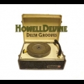 Howell Devine - Delta Grooves '2012