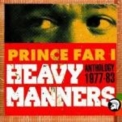 Prince Far I - Heavy Manners '2001