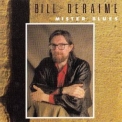 Bill Deraime - Mister Blues '1990