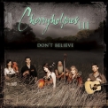 Cherryholmes - Don't Believe '2008