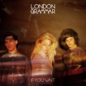 London Grammar - If You Wait (US Deluxe Edition) '2014