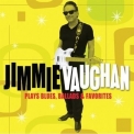 Jimmie Vaughan - Plays Blues, Ballads & Favorites '2010