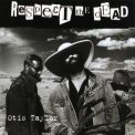 Otis Taylor - Respect The Dead '2001