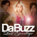 Da Buzz - Last Goodbye '2006