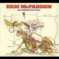Eric Mcfadden - Bluebird Of Fire '2011