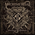 Machine Head - Bloodstone & Diamonds '2014