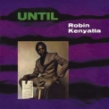 Robin Kenyatta - Until '1968
