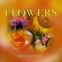 Kevin Kendle - Flowers '2001