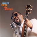 Jay Owens - The Blues Soul Of Jay Owens '1993