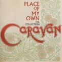 Caravan - Place Of My Own - The Collection '2014