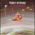 Tony Hymas - Flying Fortress '1988