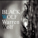 Warren Wolf - Black Wolf '2009