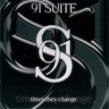 91 Suite - Times They Change '2005