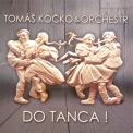 Tomáš Kočko & Orchestr - Do tanca! '2003