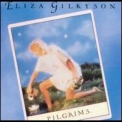 Eliza Gilkyson - Pilgrims '1987