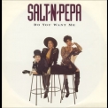 Salt-n-pepa - Do You Want Me [CDM] '1992