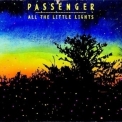 Passenger - All The Little Lights (2CD) '2012