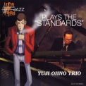 Yuji Ohno Trio - Play The Standards '2003