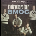 The Brothers Four - Brothers Four & B.M.O.C. '1960