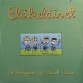Elakelaiset - In Humppa We Trust - Live '1996