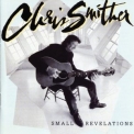 Chris Smither - Small Revelations '1997
