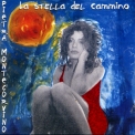 Pietra Montecorvino - La Stella Del Cammino '2000