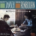 Bert Jansch & John Renbourn - After The Dance '1992