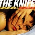 The Knife - Hannah Med H Soundtrack '2003