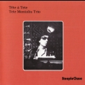 Tete Montoliu Trio - Tete A Tete '1976