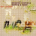 Medeski Scofield Martin & Wood - Out Louder (2CD) '2007