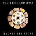 Nocturnal Emissions - Magnetized Light '1989