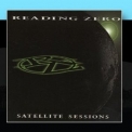 Reading Zero - Satellite Sessions '2000