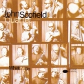 The John Scofield Quartet - What We Do '1993