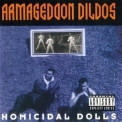 Armageddon Dildos - Homicidal Dolls '1993