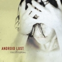 Android Lust - The Dividing '2002
