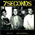 7 Seconds - Old School '1991