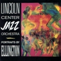 Lincoln Center Jazz Orchestra - Portraits By Ellington '1992