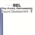 Del The Funky Homosapien - Future Development '2002
