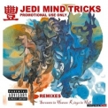 Jedi Mind Tricks - Servants In Heaven, Kings In Hell (remixes) '2006