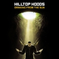 Hilltop Hoods - Drinking From The Sun '2012