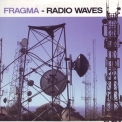 Fragma - Radio Waves '2006