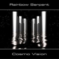 Rainbow Serpent - Cosmo Vision '1999
