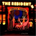 Residents, The - Freak Show Special Edition Disc One '2003