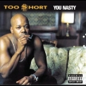 Too Short - You Nasty '2000
