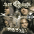 Three 6 Mafia - Da Unbreakables: Screwed And Chopped '2003